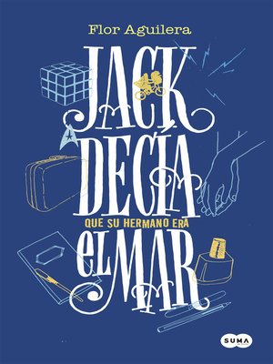 cover image of Jack decía que su hermano era el mar